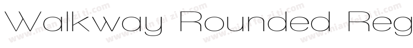 Walkway Rounded Regu字体转换